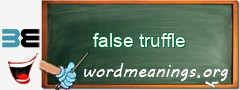 WordMeaning blackboard for false truffle